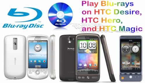 blu-ray to HTC Droids