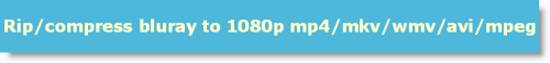 blu ray to 1080p