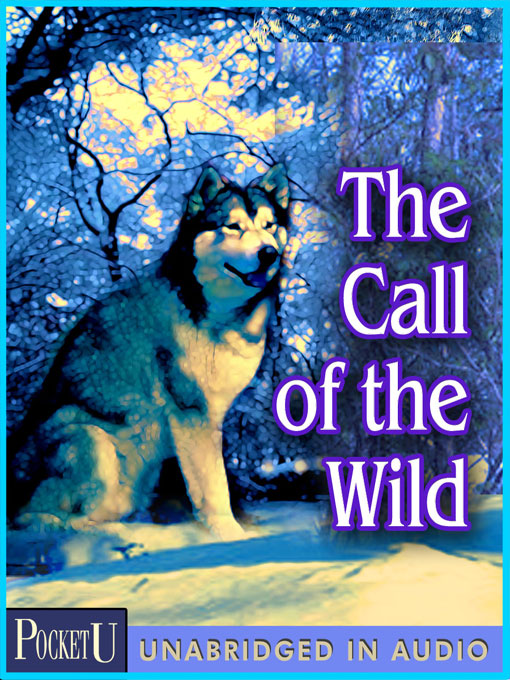 Teen Book Review: The Call of the Wild. Title: The Call of the Wild