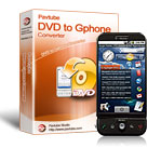 Pavtube DVD to Gphone Converter