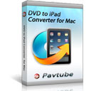 Pavtube DVD to iPad Converter for Mac